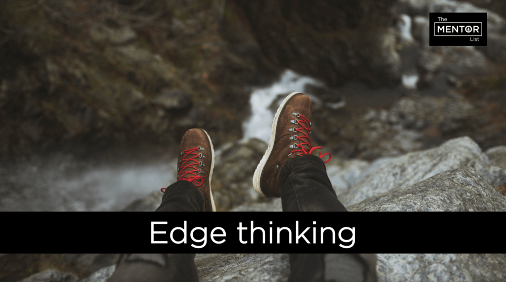 Edge Thinking